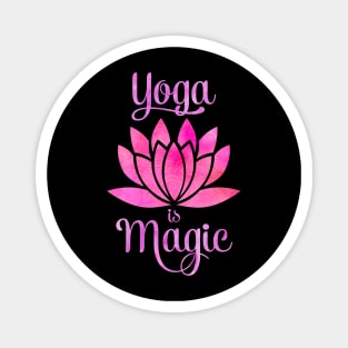 Yoga is magic. Magnet